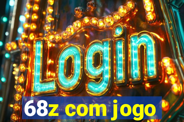 68z com jogo
